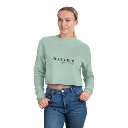 Remember Your Why Cropped Sweatshirt — Women's Motivational Crop Top